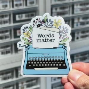 Words Matter Sticker, Floral Typewriter Sticker, Author Sticker, Aesthetic Writer Stickers, Bibliophile Decal Label for Water Bottle, Laptop