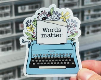 Words Matter Sticker, Floral Typewriter Sticker, Author Sticker, Aesthetic Writer Stickers, Bibliophile Decal Label for Water Bottle, Laptop