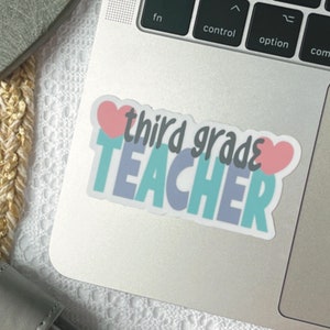 Third Grade Teacher Sticker, 3rd Grade Teacher Decal, Grade Level Label ...
