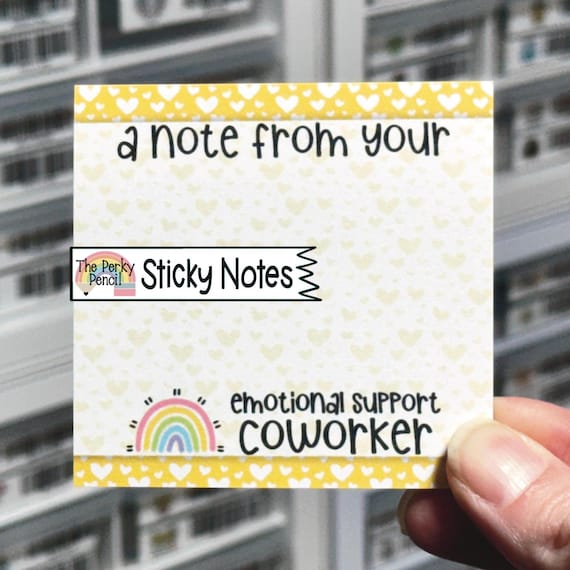 A Note From Your Emotional Support Coworker Sticky Note Pad, Cute Sticky Notes, Office Memo Pad, Cute Notepad, Funny Teacher Stationery