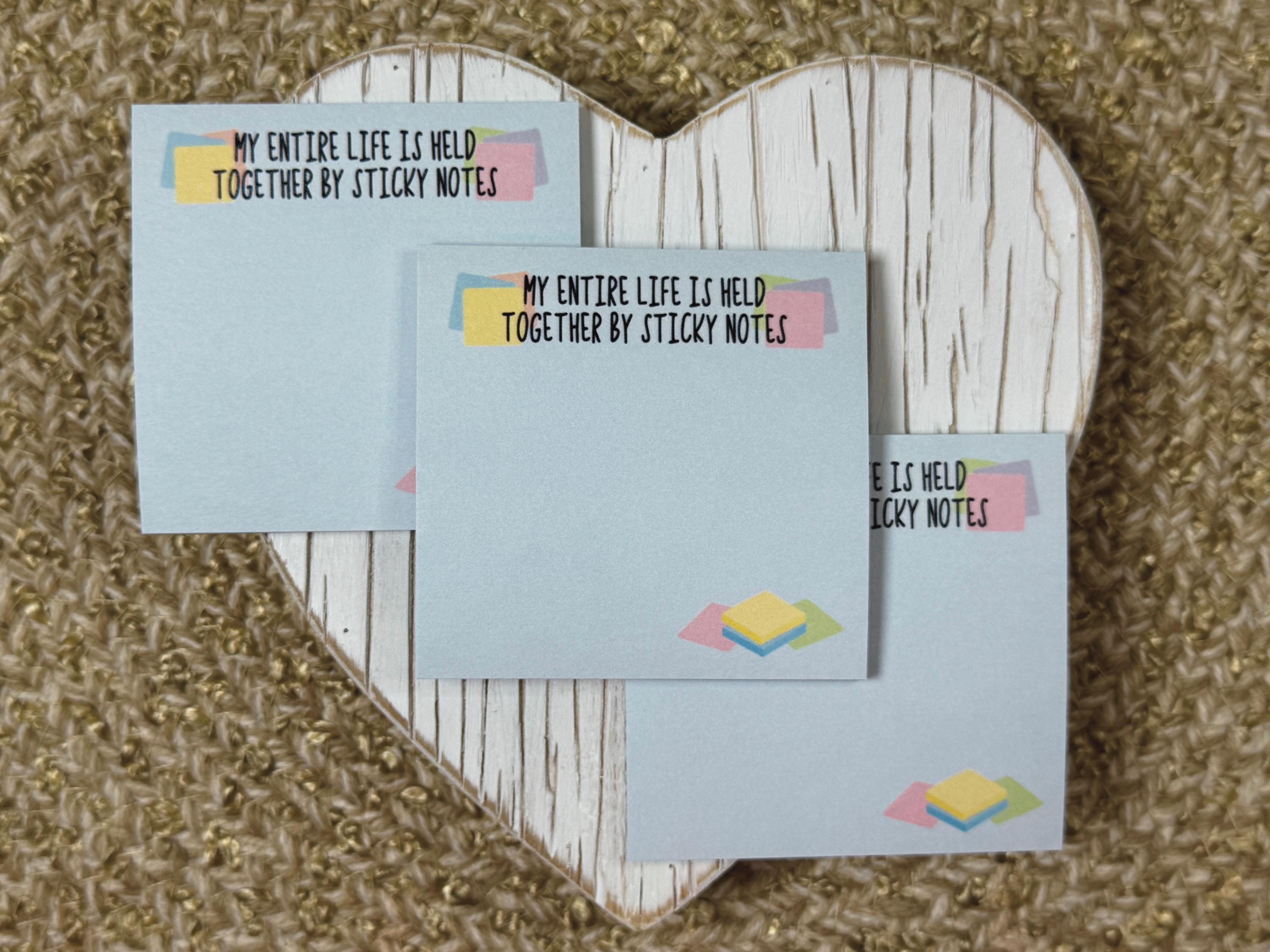 My Entire Life is Held Together by Sticky Notes, Office Humor Memo Pad ...