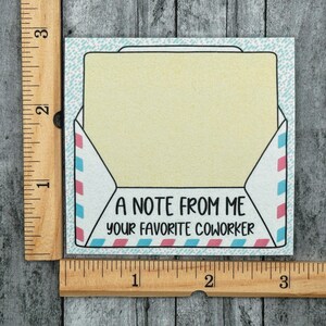A Note From Me Your Favorite Coworker Sticky Notes, Cute Sticky Notes, Office Memo Pad, Fun Notepad, Teacher Sticky Notes, Office Stationery image 4