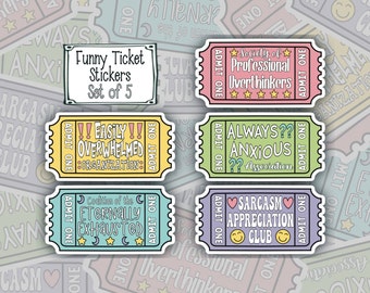Funny Ticket Sticker Set, Humorous Sarcastic Stickers, Self Love Self Care Decal Bundle, Mental Health, ADHD, Anxiety Label Sticker Pack