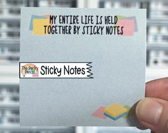 My Entire Life Is Held Together By Sticky Notes, Office Humor Memo Pad Notepad, Fun Sticky Note Pad, Funny Work Bestie Gift, Cute Stationery