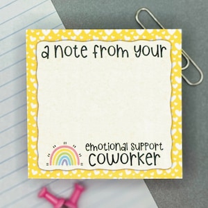 Emotional Support Coworker Sticky Note Pad, Cute Sticky Notes, Office Memo Pad, Cute Notepad, Teacher Sticky Notes, Home Office Stationery