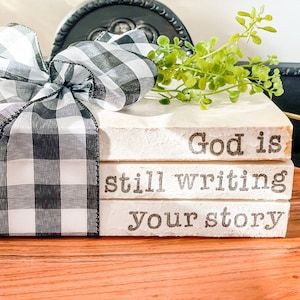 God is still writing custom farmhouse book stack / real books