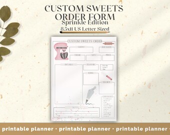 May include: Printable order form for custom sweets, featuring a pink stand mixer and a piping bag. The form includes sections for client details, theme, quantity, price, flavor, icing, and to-buy list. The form is 8.5x11 inches and is designed for US letter size paper.