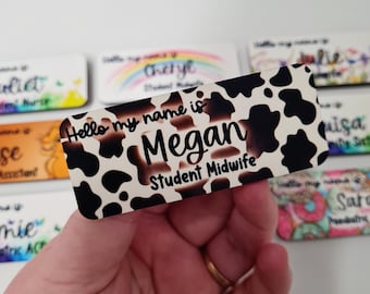 Student midwife name badge - student nurse name badge - cow print name badge - name badge with magnet - nurse name badge - NHS name badge