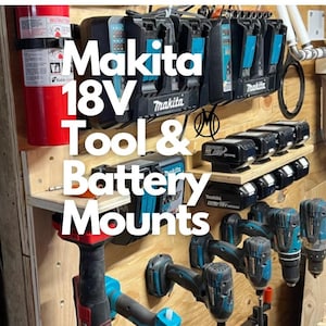 Makita 18V Cordless Tool & Battery Mount - Tool Mount - Battery Mount - Makita - Makita Accessories - Workshop Organization