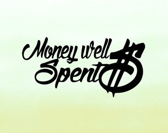 Free Free Money Well Wasted Svg 415 SVG PNG EPS DXF File