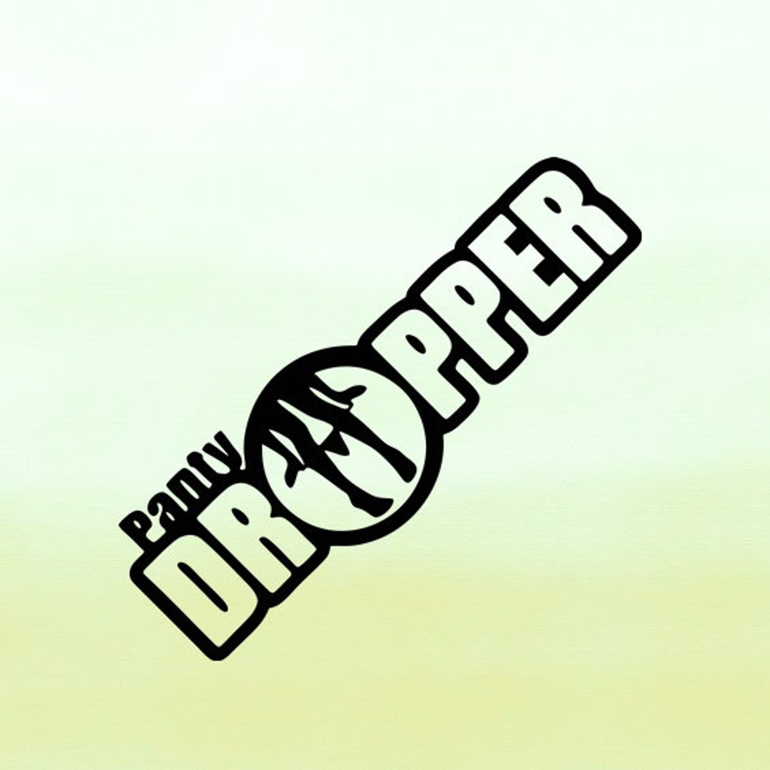 Quote Svg, Panty Dropper Svg, Tshirt Svg, Design Svg, Decor Svg, Decorative Svg, Hoodie Svg