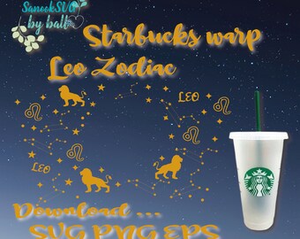 Può includere: Un bicchiere Starbucks dorato con un design della costellazione zodiacale Leone e le parole "Starbucks warp Leo Zodiac" su uno sfondo blu scuro con stelle.