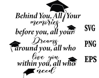 Behind You All Your Memories PNG | Graduation Cut File Cricut | Seniors 2020 Sign | Graduation SVG | Printable Graduation Sign SVG png eps.