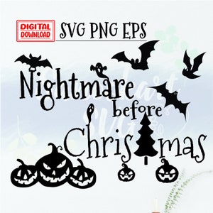Night Mare Before Christmas svg, Night Mare Halloween svg, Nigth mare Christmas svg png eps, before Christmas png, Halloween svg png eps.
