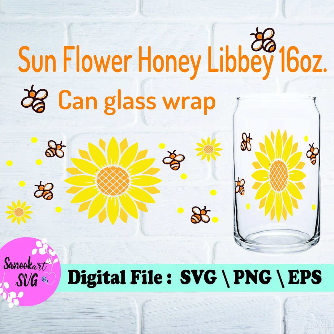 Libbey Glass SVG Honey Sun Flower, Sunflower Honey Beer Can Glass Svg ...