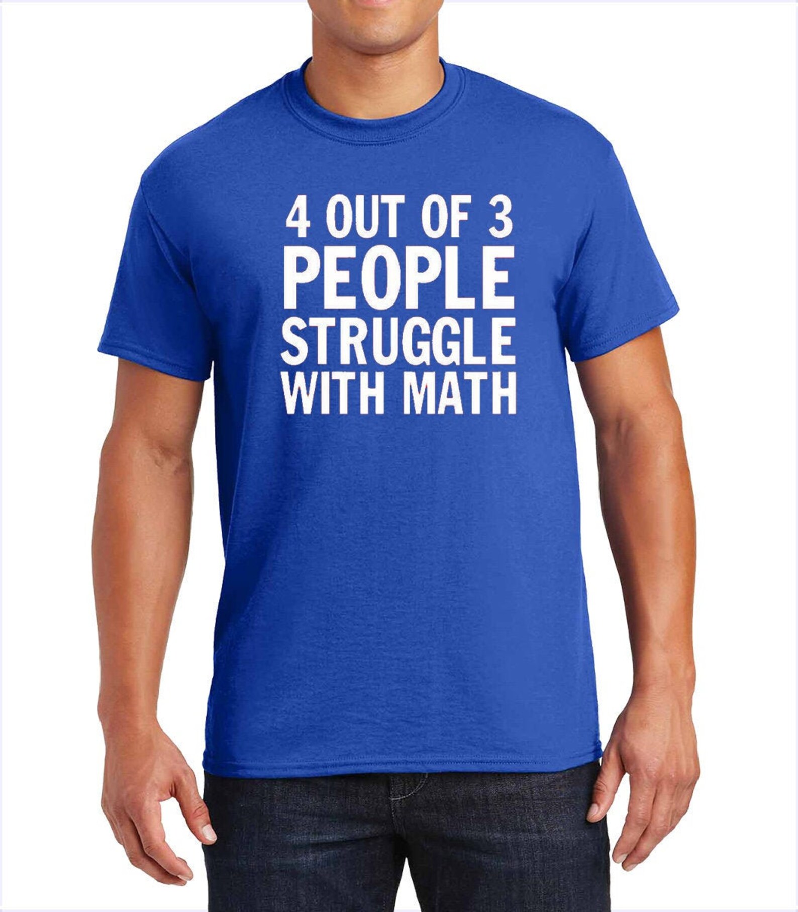 4 out Of 3 Funny Math TShirt Funny Shirt Unisex Adult Etsy