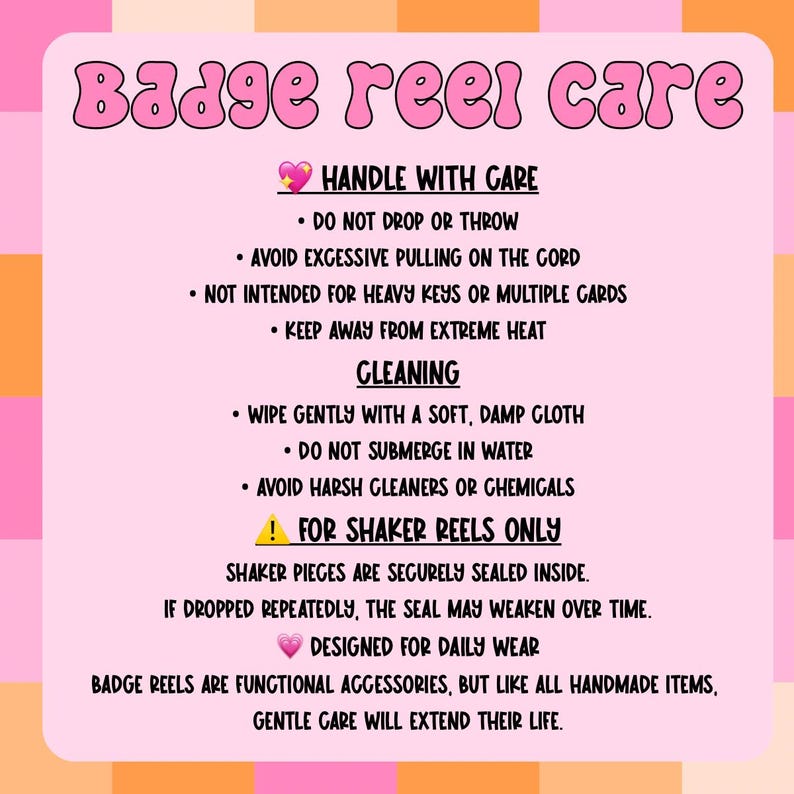 Puede incluir: Un gr&aacute;fico rosa y melocot&oacute;n con el texto "Badge reel care". El texto proporciona instrucciones sobre c&oacute;mo manipular, limpiar y cuidar los carretes de insignias. Las instrucciones incluyen evitar dejar caer o tirar del carrete y evitar limpiadores agresivos.