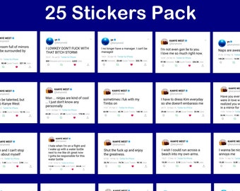 25 Kiss Cut Stickers « Kanye West » : The Best and Funniest Tweets (25 Stickers Pack)
