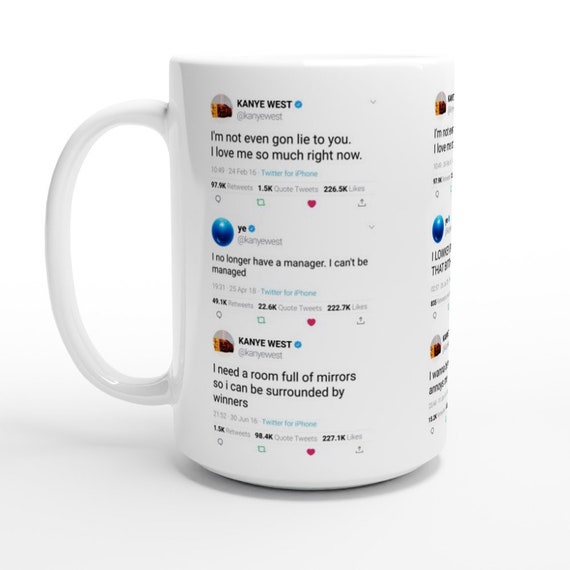 Mug Kanye West Quotes With 9 Funny Tweets Design B Etsy