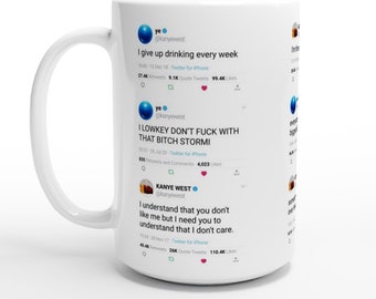 Mug Kanye West Quotes with 9 funny Tweets - Design A