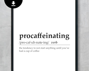 Procaffeinating Definition Druck: Minimalistisches Kaffee Geschenk (Digitaler Download)