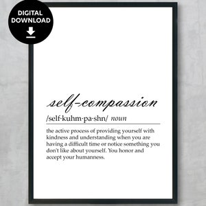 DOWNLOAD DIGITALE, Definizione di autocompassione, Decorazione ispiratrice, Arte murale con citazioni di terapeuti, Poster sulla salute mentale, Cartello per la cura di sé, Stress