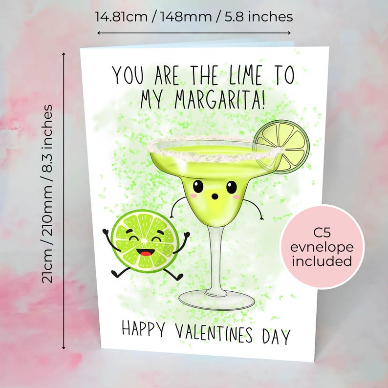 Puede incluir: Tarjeta de San Valent&iacute;n con una ilustraci&oacute;n de margarita verde lima y rodaja de lima. La tarjeta mide 14,81 cm de ancho y 21 cm de alto. El texto dice "You are the lime to my margarita!" y "Happy Valentine's Day."