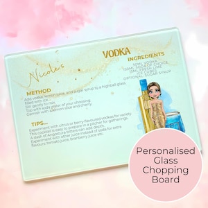 May include: A rectangular glass chopping board with a vodka cocktail recipe. The board features the name "Nicole's" in cursive, along with a recipe for a vodka cocktail. The design includes a cartoon illustration and the text "Personalised Glass Chopping Board."