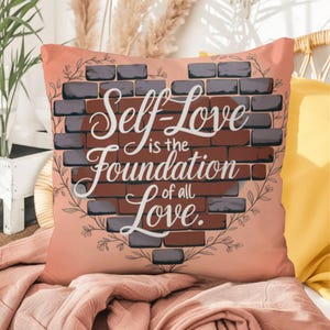 O amor-próprio é a base de todo o amor: autocuidado com travesseiros internos/externos para relaxamento, atenção plena e bem-estar emocional
