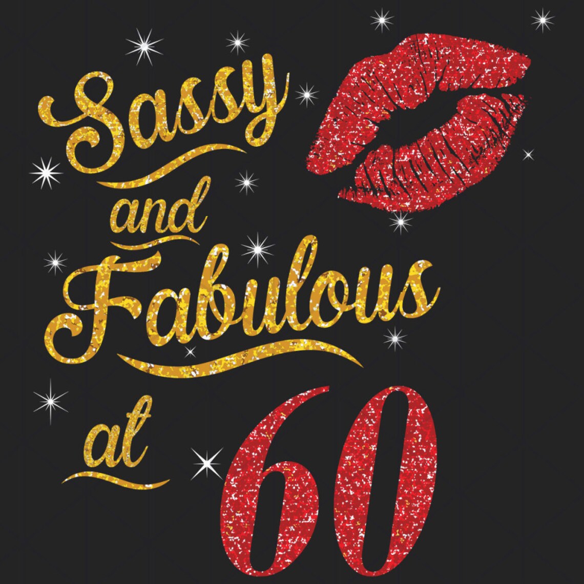Sassy And Fabulous At 60 Svg Birthday Svg Sassy And Fabulous | Etsy