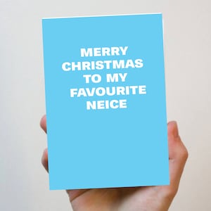 Merry Christmas to my favourite Niece Christmas, Card, funny xmas card,  Meme Card, Christmas fun, Navidad Carte, From Auntie, from Uncle