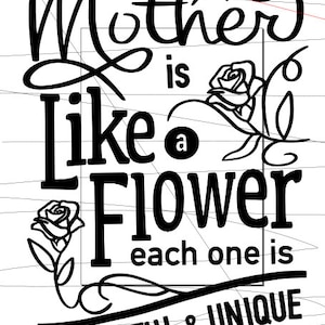 Uma mãe é como uma flor Arquivo de corte SVG - Arquivo de corte GRATUITO DE BÔNUS - Compatível com Cricut