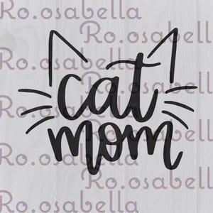 Cat mom PNG cut file -BONUS FREE cut file- compatible with cricut design space