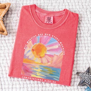 Comfort Color His Mercies Are New Every Morning Shirt,Christian Shirt,Bible Verse Shirt, Religious Shirt,Faith Based Shirt,Christian Apparel
