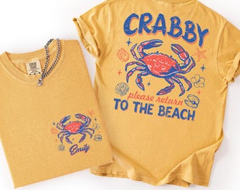 comfort color Crabby Return To Beach Summer Shirt for Vacation Funny Beach Humor Graphic Apparel with Retro Vintage Style for Sun and Sand