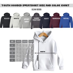 May include: Youth hooded sweatshirt size and color chart for Gildan 18500B. The chart shows the measurements in inches for width, length, and sleeve length for sizes XS, S, M, L, and XL. The colors available are black, white, sport grey, dark heather, navy, maroon, and royal.