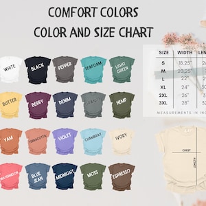 May include: A color and size chart for Comfort Colors t-shirts. The chart displays various shirt colors, including white, black, and blue jean. Measurements are in inches, with chest and length dimensions provided for each size, from S to 3XL.