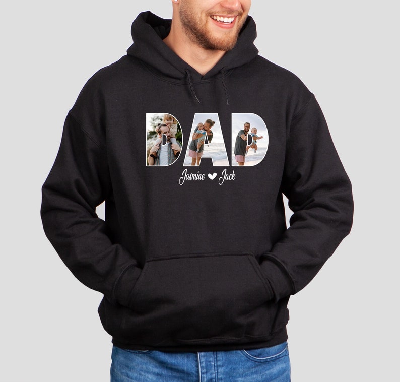 May include: Black hoodie with a white "DAD" graphic featuring photos of a man with his children. The text "Jasmine &hearts; Jack" is below the graphic.