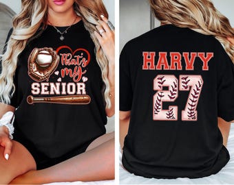 Custom That's My Senior Baseball Shirt, Baseball Fan Shirt, Senior Night Shirt, Game Day Senior Shirt, 2025 Senior Shirt, Baseball Mom Shirt