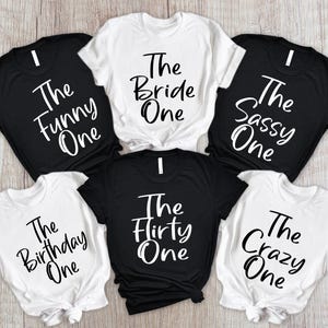Funny Group Shirt,Best Friend Shirt,Girls Trip Shirt,The Birthday One Shirt,Bachelorette Trip Tee,The Sassy,The Loud,The Funny,The Bossy One