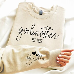 Custom Godmother Est Sweatshirt, Godmother to Be Crewneck, Personalized Gift for Godmother Proposal, Godmother Sweatshirt, Baptism Day Gift