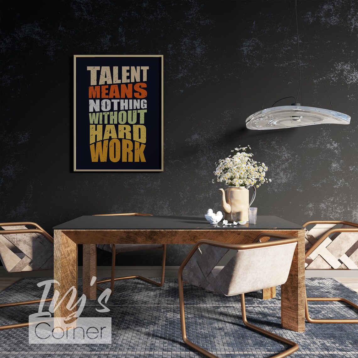 talent-means-nothing-without-hard-work-wall-art-multiple-sizes