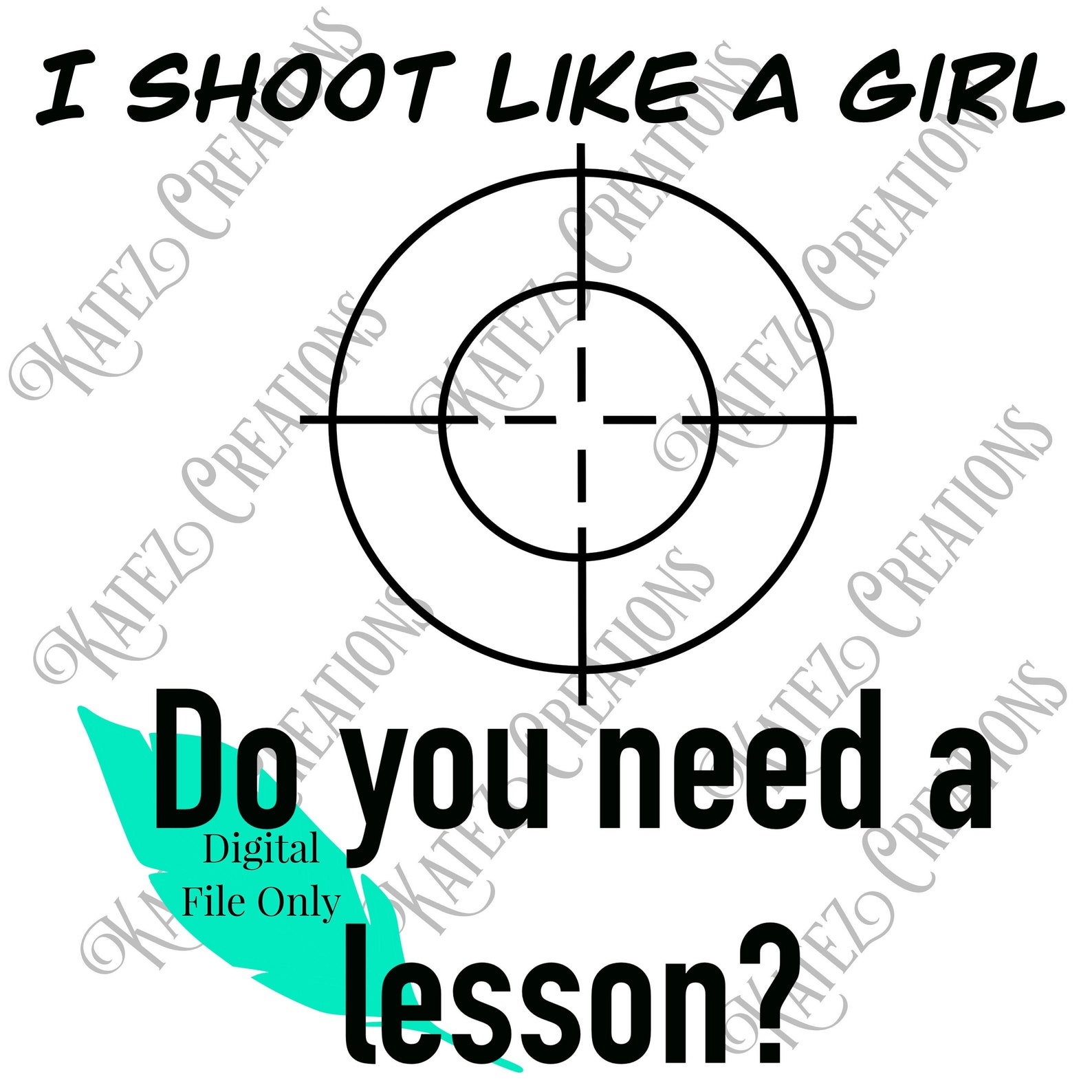 Shoot Like a Girl PNG Girls With Guns Sassy Girl Etsy Australia
