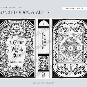 May include: Digital file of a book cover design for "A Court of Wings and Ruin" by Sarah J. Maas. The design features intricate black and white illustrations of ships, swirling patterns, and a snake. The spine and back cover are also shown.