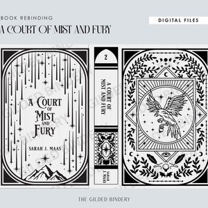 Puede incluir: Archivo digital de un diseño de portada de libro para "A Court of Mist and Fury" de Sarah J. Maas. El diseño presenta una ilustración en blanco y negro con texto, una cordillera y un pájaro estilizado. El texto incluye "Book Rebinding" y "Digital Files".