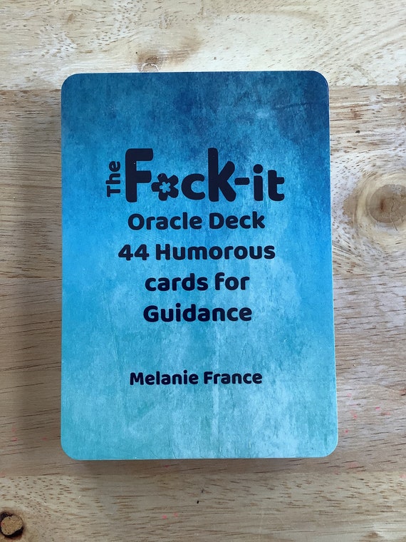 FUCK-IT Oracle Deck - Tarot Inspired Divination Cards that are Accurate &  Fun for Readings and Guidance