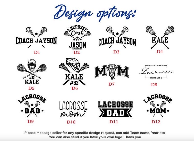 Op de afbeelding: Een witte achtergrond toont verschillende zwarte lacrosse-ontwerpen. Tekst bevat "Coach", "Dad", "Mom" en namen als "Jayson" en "Kale". Lacrosse sticks en helmen zijn ook te zien. De ontwerpen zijn gelabeld D1 tot en met D12.