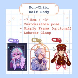 K&ouml;nnte beinhalten: Bild von drei Schl&uuml;sselanh&auml;ngern im Anime-Stil. Die Schl&uuml;sselanh&auml;nger zeigen farbenfrohe Charakterillustrationen mit Karabinerverschl&uuml;ssen. Der Text auf dem Bild lautet "Non-Chibi Half Body", "~7.5cm", "Customizable pose", "Simple Frame (optional)" und "Lobster Clasp".