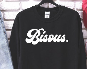 Bisous Tee, Bisous Shirt, France shirt, Statement Shirt, French shirt, voilà Tee French Statement, French shirt, France Tshirt