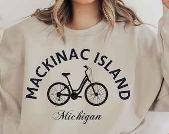 Mackinac Island Sweatshirt,Bike Mackinac, Mackinac Shirt, Michigan Crewneck Gift, Vintage Michigan Vacation, Michigan home, Michigan trip
